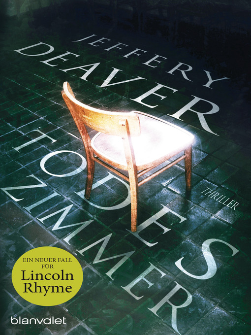 Title details for Todeszimmer by Jeffery Deaver - Available
